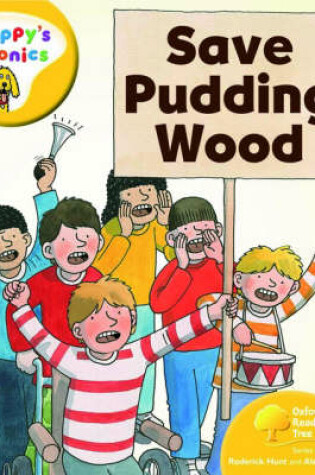 Cover of Oxford Reading Tree: Level 5: Floppy's Phonics: Save Pudding Wood