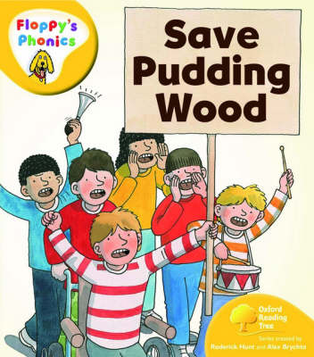 Book cover for Oxford Reading Tree: Level 5: Floppy's Phonics: Save Pudding Wood