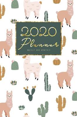 Book cover for 2020 Weekly And Monthly Planner