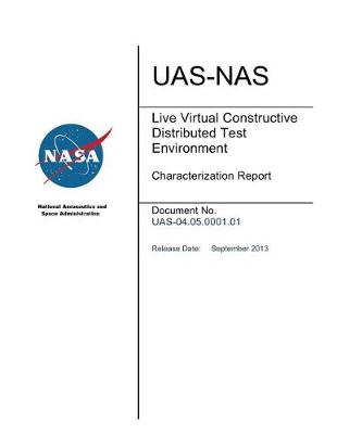 Book cover for Live Virtual Constructive Distributed Test Environment Characterization Report