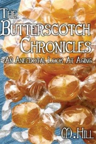 Cover of The Butterscotch Chronicles