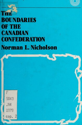 Cover of Boundaries of the Canadian Confederation