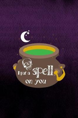 Book cover for I Put A Spell On You