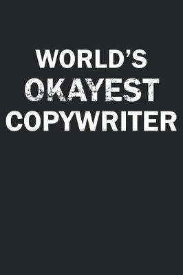 Book cover for World's Okayest Copywriter