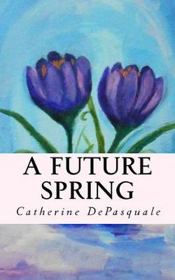 Book cover for A Future Spring