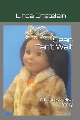 Book cover for Sean Can't Wait