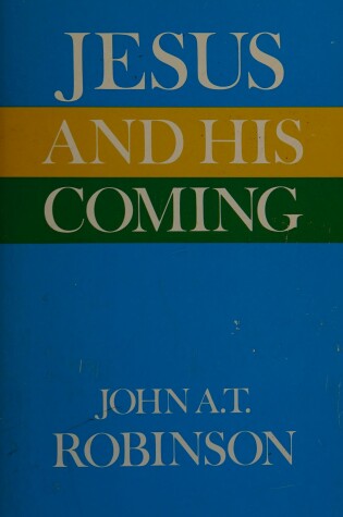 Cover of Jesus and His Coming