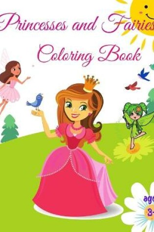 Cover of Princesses and Fairies Coloring Book