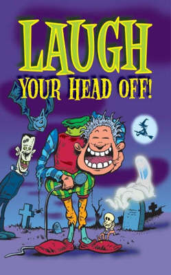 Cover of Laugh Your Head Off!