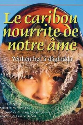 Cover of Le Caribou Nourrit Notre AME