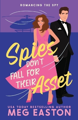 Book cover for Spies Don't Fall for Their Asset