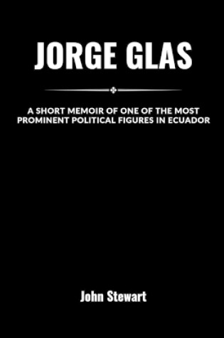 Cover of Jorge Glas