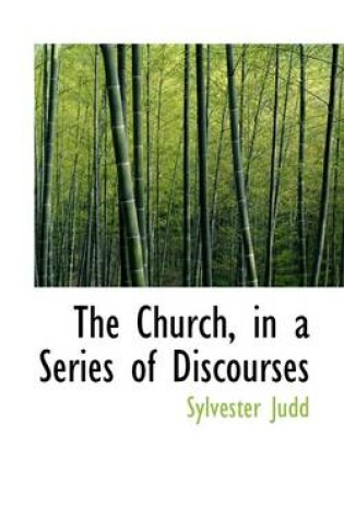 Cover of The Church, in a Series of Discourses