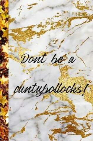 Cover of Dont be a cuntybollocks