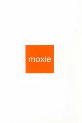 Cover of Moxie