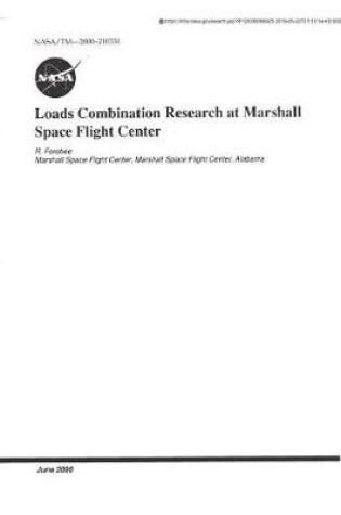 Cover of Loads Combination Research at Marshall Space Flight Center