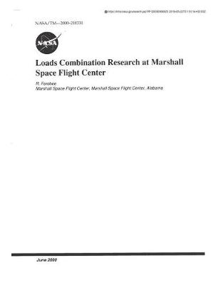Book cover for Loads Combination Research at Marshall Space Flight Center