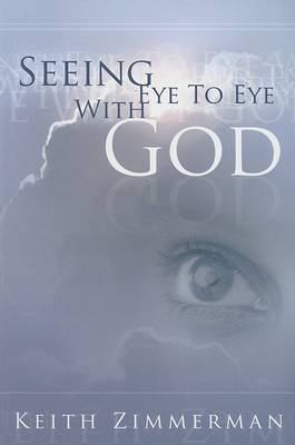 Book cover for Seeing Eye to Eye with God