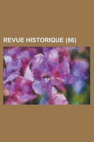 Cover of Revue Historique (86)