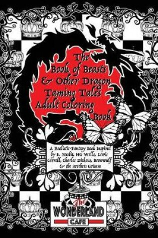 Cover of The Book of Beasts & Other Dragon Taming Tales Adult Coloring Book
