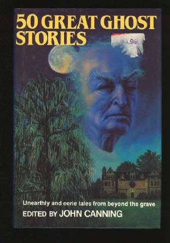 Book cover for 50 Great Ghost Stories