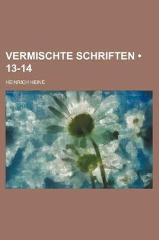 Cover of Vermischte Schriften (13-14)