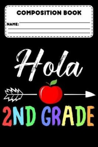 Cover of Composition Book Hola 2nd Grade