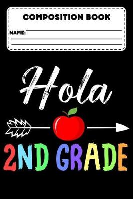 Book cover for Composition Book Hola 2nd Grade