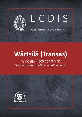 Book cover for ECDIS Quick Reference Guide for Mariners: Wärtsilä Transas