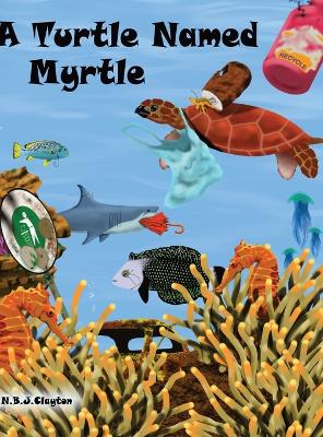 Book cover for A Turtle Named Myrtle