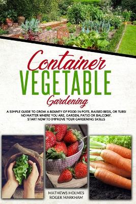 Cover of Container Vegetable Gardening