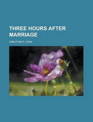 Book cover for Three Hours After Marriage