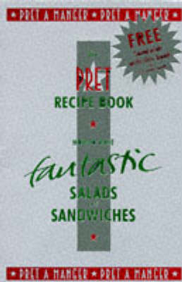 Book cover for "Pret a Manger" Salads and Sandwiches, How to Make Them at Home