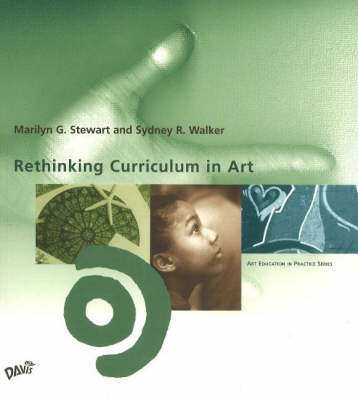 Book cover for Rethinking Curriculum in Art