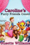 Book cover for Caroline's Furry Friends Count