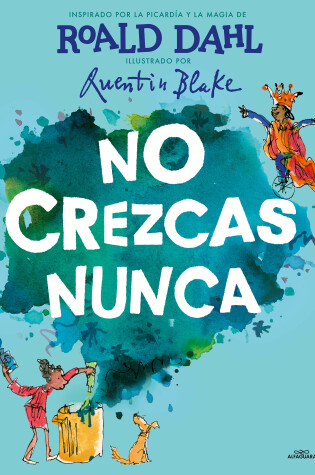 Cover of No crezcas nunca / Never Grow Up