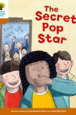 Cover of Oxford Reading Tree Biff, Chip and Kipper Stories Decode and Develop: Level 8: The Secret Pop Star
