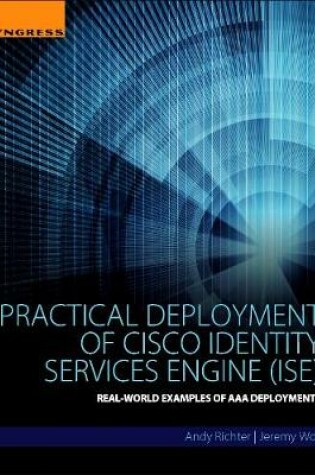 Cover of Practical Deployment of Cisco Identity Services Engine (ISE)