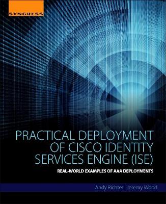 Book cover for Practical Deployment of Cisco Identity Services Engine (ISE)