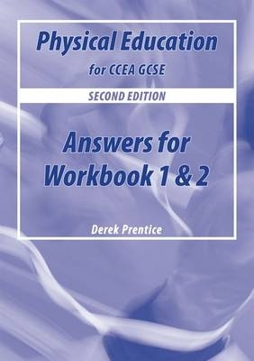 Book cover for PE for CCEA GCSE: Workbook Answers Books 1 & 2