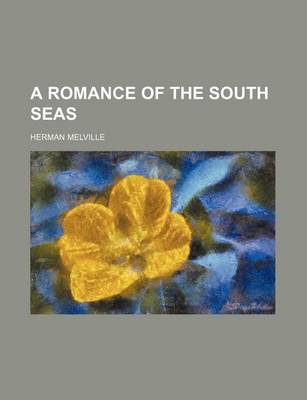 Book cover for A Romance of the South Seas