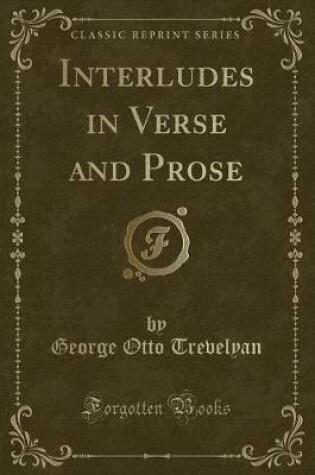 Cover of Interludes in Verse and Prose (Classic Reprint)