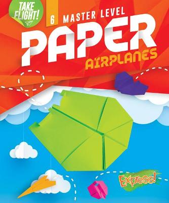 Book cover for Paper Airplanes #6 Master Level