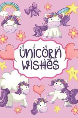 Cover of Unicorn Wishes