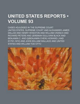 Book cover for United States Reports (Volume 93); Cases Adjudged in the Supreme Court