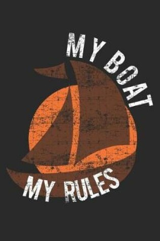 Cover of My Boat - My Rules
