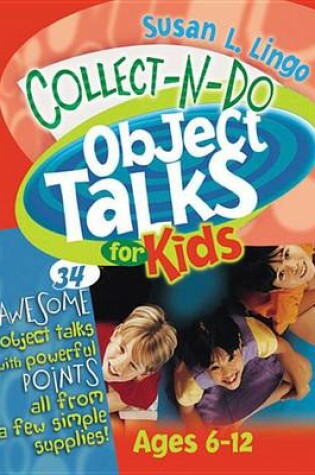 Cover of Collect-N-Do Object Talks for Kids