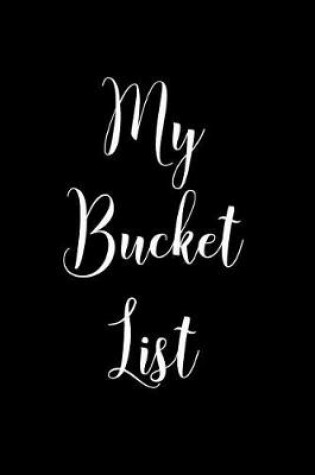 Cover of My Bucket List