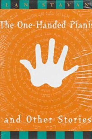 Cover of "One Handed Pianist" and Other Stories