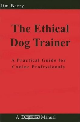 Book cover for The Ethical Dog Trainer